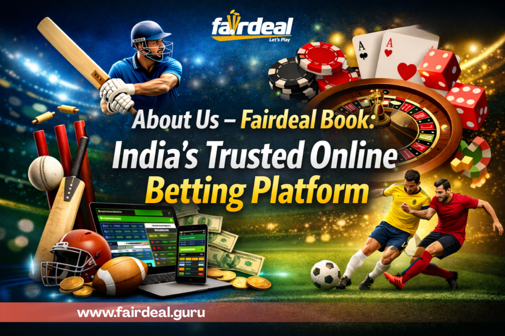 About Us Fairdeal Book India trusted online betting platform with cricket betting, casino games, sports betting, live betting interface and secure online cricket ID services